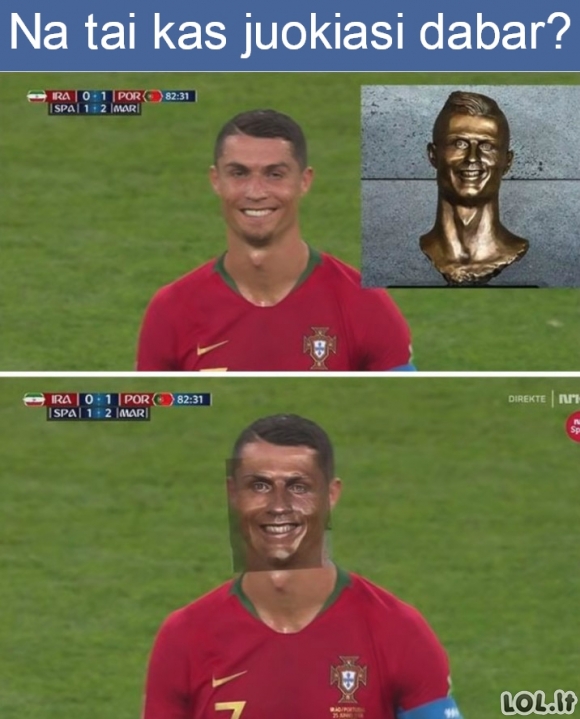 Ronaldo statula dabar sutampa su jo veido išraiška