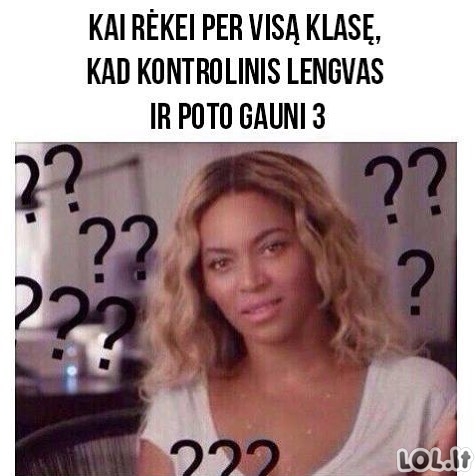 Linksmiausios mėmės apie mokslus Linksmiausios mėmės apie mokslus