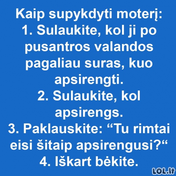 Kaip supykdyti moterį