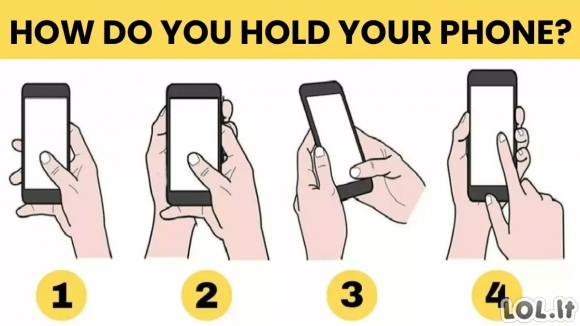 Ką išduoda tai, kaip jūs laikote telefoną? Šis įprotis atskleidžia asmenybę aiškiau nei testas