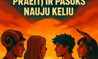 Galingi pokyčiai tik prasideda: šie ženklai paliks praeitį ir pasuks nauju keliu