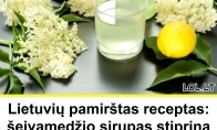 Lietuvių pamirštas receptas: šeivamedžio sirupas stiprina imunitetą ir gaivina kaip niekas kitas